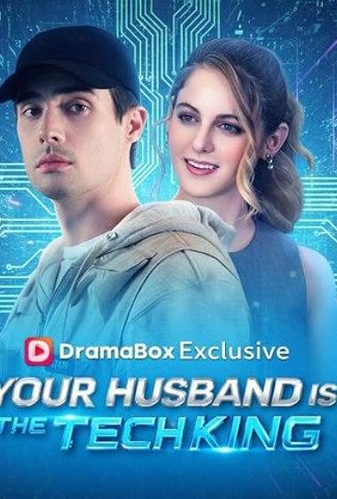 Your Husband is the Tech King